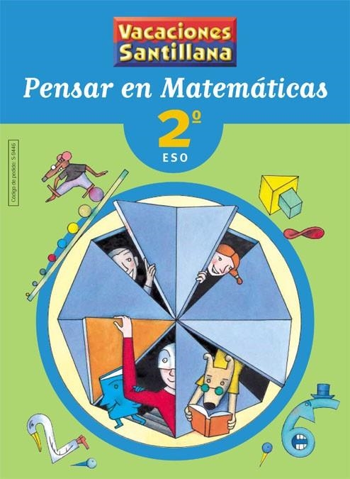 VACACIONES SANTILLANA 2ESO PENSAR EN MATEMATICAS | 9788429494464 | VARIOS | Librería Castillón - Comprar libros online Aragón, Barbastro