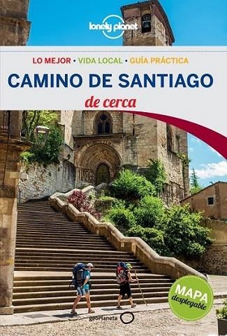 Camino de Santiago De cerca 1 - Lonely Planet | 9788408125891 | Baz Uriarte, Edurne; /Virginia Uzal García | Librería Castillón - Comprar libros online Aragón, Barbastro