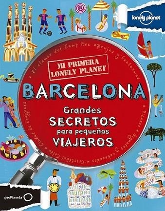 Mi primera Lonely Planet. Barcelona | 9788408125938 | VV.AA. | Librería Castillón - Comprar libros online Aragón, Barbastro