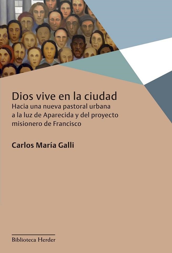 Dios vive en la ciudad | 9788425434006 | Galli, Carlos  María | Librería Castillón - Comprar libros online Aragón, Barbastro