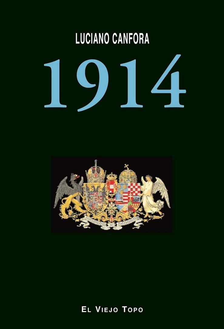 1914 | 9788494183287 | Canfora, Luciano | Librería Castillón - Comprar libros online Aragón, Barbastro