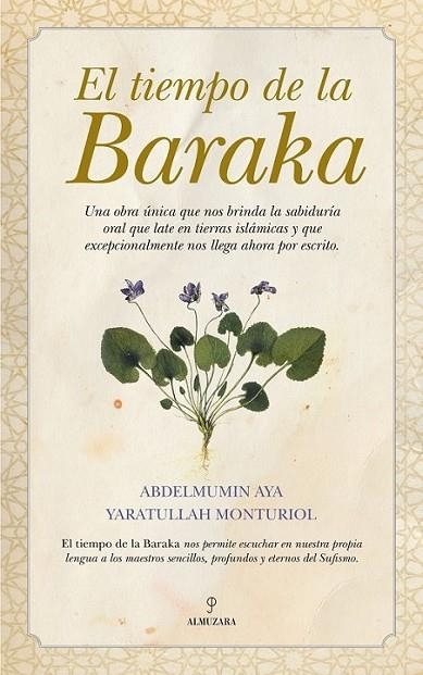 El tiempo de la Baraka | 9788416100460 | Haya, Vicente; Monturiol, Yaratullah | Librería Castillón - Comprar libros online Aragón, Barbastro