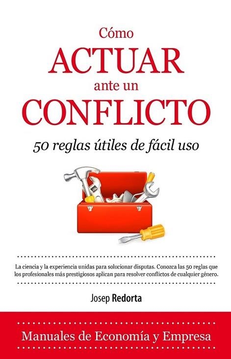 Cómo actuar ante un conflicto | 9788416100385 | Redorta Lorente, Josep | Librería Castillón - Comprar libros online Aragón, Barbastro