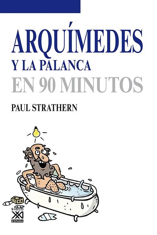 Arquímedes y la palanca | 9788432316746 | Strathern, Paul | Librería Castillón - Comprar libros online Aragón, Barbastro