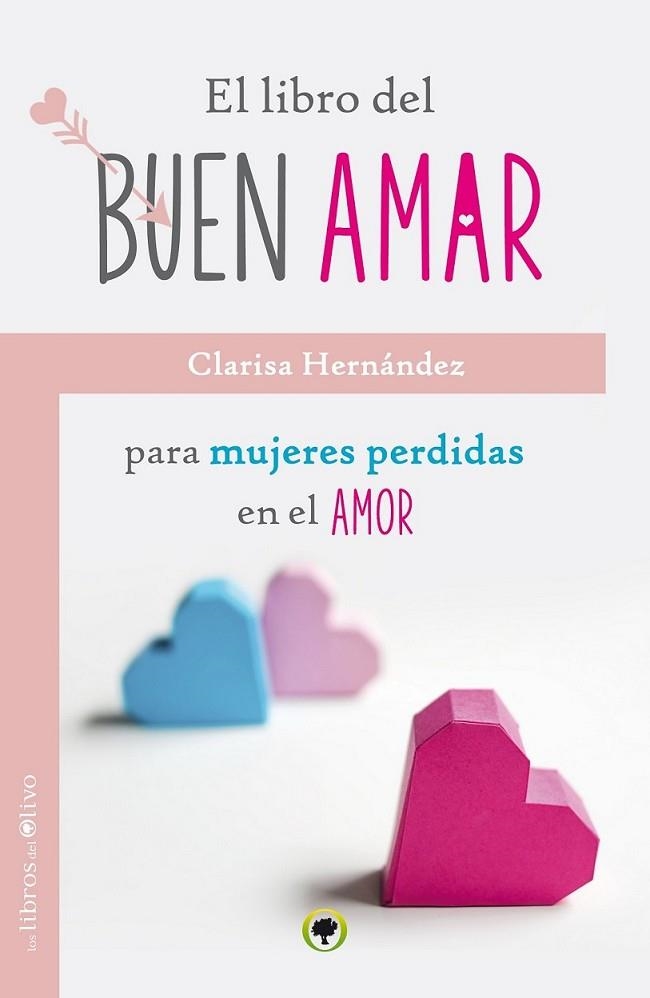 EL LIBRO DEL BUEN AMAR | 9788494214264 | HERNÁNDEZ, CLARISA | Librería Castillón - Comprar libros online Aragón, Barbastro