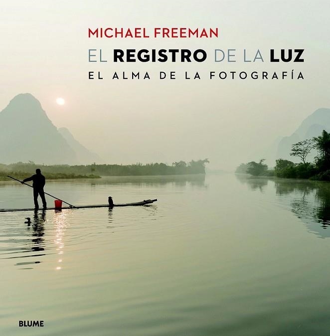 Registro de la luz | 9788415317920 | Freeman, Michael | Librería Castillón - Comprar libros online Aragón, Barbastro