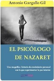 El psicólogo de Nazaret | 9788415969082 | Gargallo Gil, Antonio | Librería Castillón - Comprar libros online Aragón, Barbastro