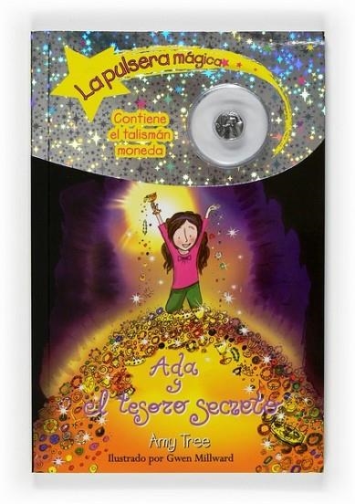 ADA Y EL TESORO SECRETO - PULSERA MAGICA 8 | 9788467535907 | TREE, AMY | Librería Castillón - Comprar libros online Aragón, Barbastro