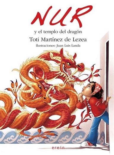 NUR Y EL TEMPLO DEL DRAGÓN - NUR 3 | 9788497465380 | MARTÍNEZ DE LEZEA GARCÍA, TOTI | Librería Castillón - Comprar libros online Aragón, Barbastro