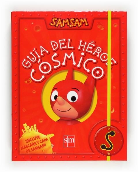 SAMSAM : GUÍA DEL HÉROE CÓSMICO | 9788467536027 | MARTIN, PAUL | Librería Castillón - Comprar libros online Aragón, Barbastro