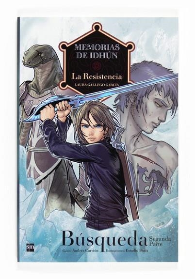 MEMORIAS DE IDHUN EN COMIC : LA RESISTENCIA : BÚSQUEDA 2 | 9788467536423 | GALLEGO, LAURA | Librería Castillón - Comprar libros online Aragón, Barbastro