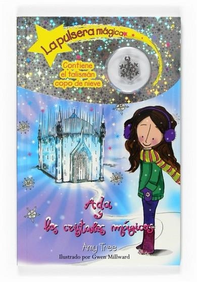 ADA Y LOS CRISTALES MÁGICOS - PULSERA MAGICA 7 | 9788467533378 | TREE, AMY | Librería Castillón - Comprar libros online Aragón, Barbastro