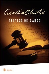 Testigo de cargo | 9788498676761 | CHRISTIE AGATHA | Librería Castillón - Comprar libros online Aragón, Barbastro