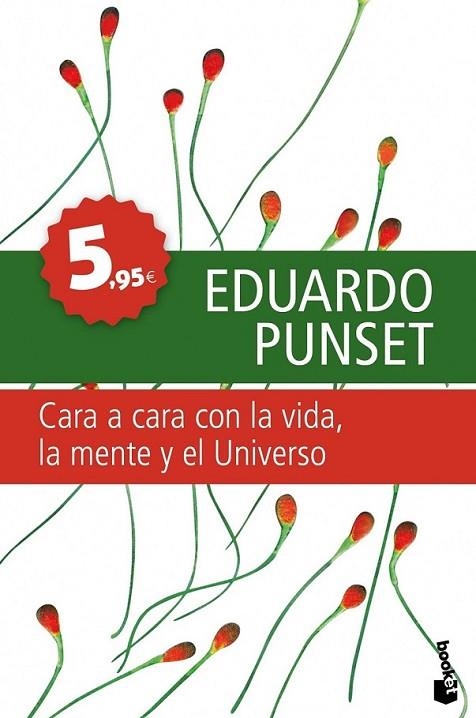 CARA A CARA CON LA VIDA LA MENTE Y EL UNIVERSO | 9788423341757 | PUNSET, EDUARDO | Librería Castillón - Comprar libros online Aragón, Barbastro