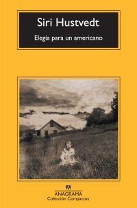 ELEGÍA PARA UN AMERICANO | 9788433973658 | HUSTVEDT, SIRI | Librería Castillón - Comprar libros online Aragón, Barbastro