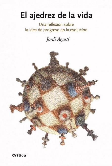 AJEDREZ DE LA VIDA, EL | 9788498920512 | AGUSTÍ, JORDI | Librería Castillón - Comprar libros online Aragón, Barbastro