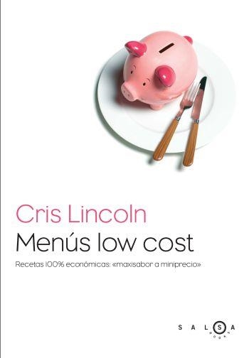 MENUS LOW-COST | 9788496599499 | LINCOLN, CHRIS | Librería Castillón - Comprar libros online Aragón, Barbastro