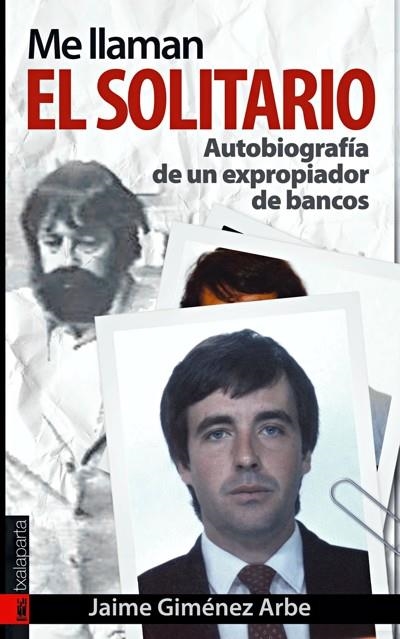 ME LLAMAN EL SOLITARIO | 9788481365641 | GIMENEZ ARBE, JAIME | Librería Castillón - Comprar libros online Aragón, Barbastro