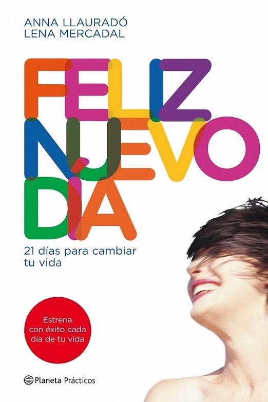 FELIZ NUEVO DÍA | 9788408090014 | MERCADAL, LENA | Librería Castillón - Comprar libros online Aragón, Barbastro