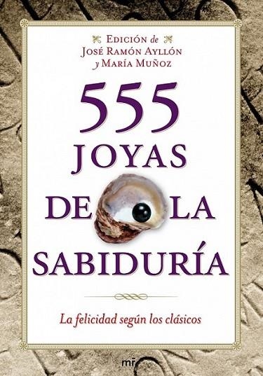 555 JOYAS DE LA SABIDURIA | 9788427035904 | AYLLON, JOSE RAMON; MUÑOZ, MARIA (EDS.) | Librería Castillón - Comprar libros online Aragón, Barbastro