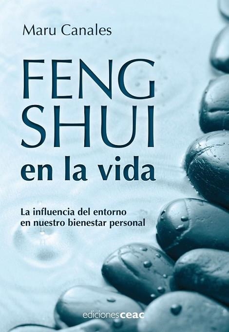 FENG SHUI EN LA VIDA | 9788432920424 | CANALES, MARU | Librería Castillón - Comprar libros online Aragón, Barbastro