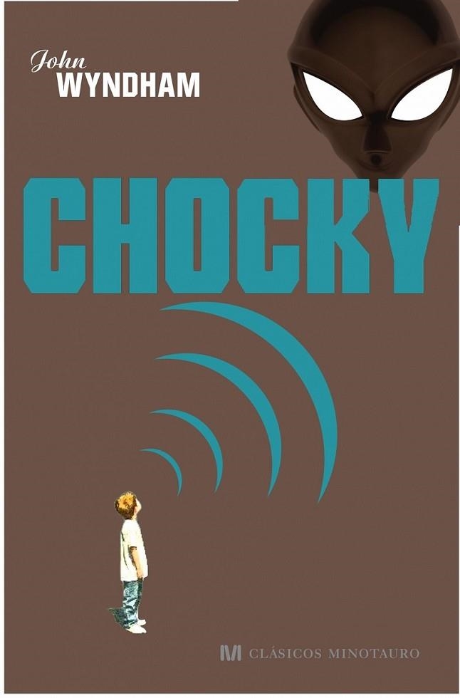 CHOCKY | 9788445077672 | WYNDHAM, JOHN | Librería Castillón - Comprar libros online Aragón, Barbastro