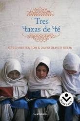 TRES TAZAS DE TE | 9788496940789 | MORTENSON, GERG; RELIN, DAVID OLIVER | Librería Castillón - Comprar libros online Aragón, Barbastro