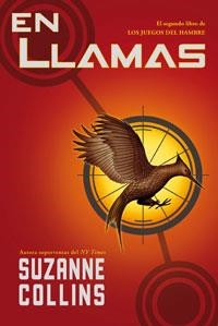 EN LLAMAS - JUEGOS DEL HAMBRE 2 | 9788427200005 | COLLINS, SUZANNE | Librería Castillón - Comprar libros online Aragón, Barbastro