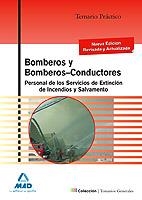 BOMBERO Y BOMBERO-CONDUCTOR TEMARIO PRÁCTICO | 9788467630381 | RUIZ DE AZÚA Y ANTÓN, JAVIER | Librería Castillón - Comprar libros online Aragón, Barbastro