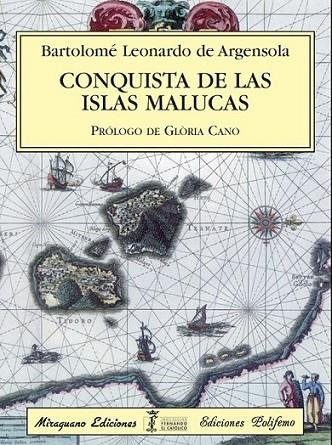 CONQUISTA DE LAS ISLAS MALUCAS | 9788478133536 | ARGENSOLA, BARTOLOMÉ LEONARDO DE | Librería Castillón - Comprar libros online Aragón, Barbastro