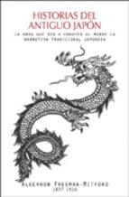 HISTORIAS DEL ANTIGUO JAPÓN | 9788492806102 | FREEMAN-MITFORD, ALGERNON | Librería Castillón - Comprar libros online Aragón, Barbastro