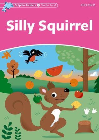 SILLY SQUIRREL - DOLPHIN START | 9780194400503 | WRIGHT, CRAIG | Librería Castillón - Comprar libros online Aragón, Barbastro