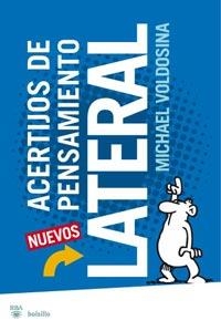 NUEVOS ACERTIJOS DE PENSAMIENTO LATERAL | 9788498677089 | VOLDOSINA, MICHAEL | Librería Castillón - Comprar libros online Aragón, Barbastro