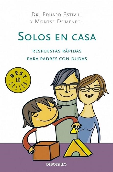 SOLOS EN CASA | 9788499081632 | ESTIVILL, EDUARD; DOMENECH, MONTSE | Librería Castillón - Comprar libros online Aragón, Barbastro