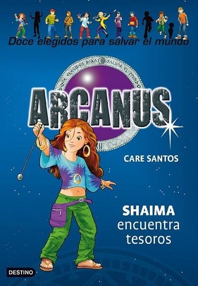 ARCANUS 9 : SHAIMA ENCUENTRA TESOROS | 9788408089780 | SANTOS, CARE | Librería Castillón - Comprar libros online Aragón, Barbastro