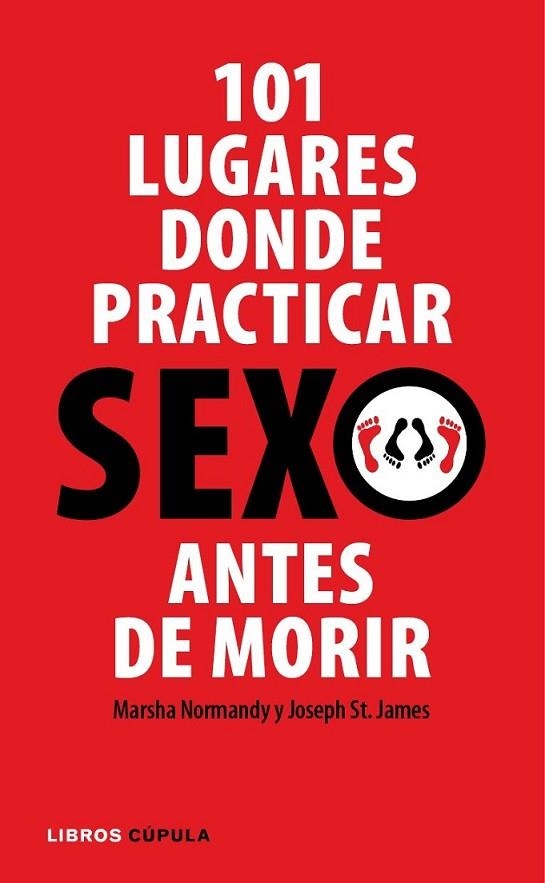 101 LUGARES DONDE PRACTICAR SEXO ANTES DE MORIR | 9788448048853 | NORMANDY, MARSHA | Librería Castillón - Comprar libros online Aragón, Barbastro