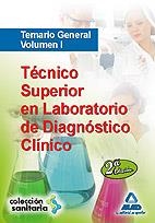 TECNICO SUPERIOR LABORATORIO DE DIAGNOSTICO CLINICO TEMARIO GENERAL 1 | 9788467631234 | Silva Garcia, Carmen/Garcia Bermejo, Mª Jose | Librería Castillón - Comprar libros online Aragón, Barbastro