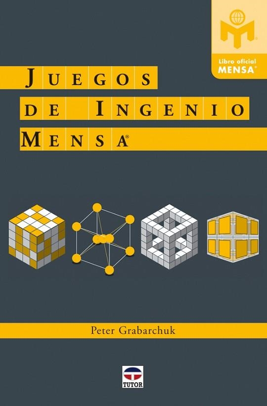 JUEGOS DE INGENIO MENSA | 9788479028039 | Grabarchuk, Peter | Librería Castillón - Comprar libros online Aragón, Barbastro