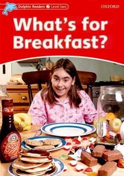 WHAT'S FOR BREAKFAST? - DOLPHIN 2 | 9780194400589 | BROOKE, REBECCA | Librería Castillón - Comprar libros online Aragón, Barbastro