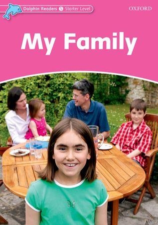 MY FAMILY - DOLPHIN START | 9780194478052 | ROSE, MARY | Librería Castillón - Comprar libros online Aragón, Barbastro