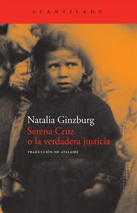 SERENA CRUZ O LA VERDADERA JUSTICIA | 9788492649297 | GINZBURG, NATALIA | Librería Castillón - Comprar libros online Aragón, Barbastro