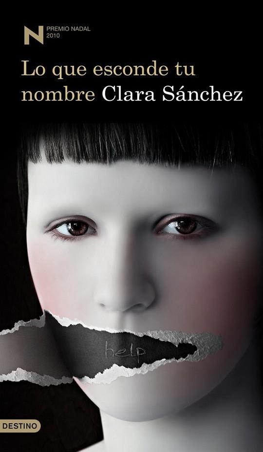 LO QUE ESCONDE TU NOMBRE (PREMIO NADAL 2010) | 9788423342518 | SANCHEZ, CLARA | Librería Castillón - Comprar libros online Aragón, Barbastro