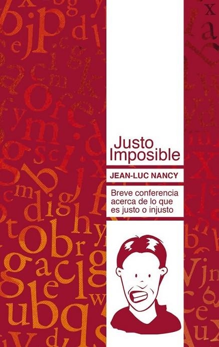 JUSTO IMPOSIBLE | 9788493750824 | NANCY, JUAN-LUC | Librería Castillón - Comprar libros online Aragón, Barbastro