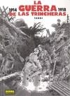 LA GUERRA DE LAS TRINCHERAS (COL.TARDI 3) | 9788498479560 | JACQUES TARDI | Librería Castillón - Comprar libros online Aragón, Barbastro