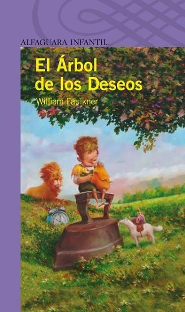 ARBOL DE LOS DESEOS, EL | 9788420405186 | FAULKNER, WILLIAM | Librería Castillón - Comprar libros online Aragón, Barbastro