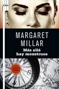 MAS ALLA HAY MONSTRUOS | 9788498677126 | MILLAR, MARGARET | Librería Castillón - Comprar libros online Aragón, Barbastro