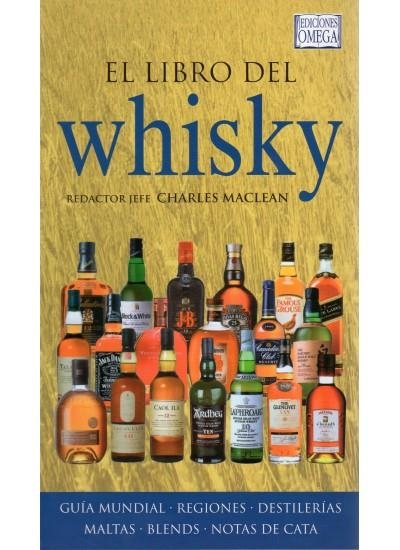 LIBRO DEL WHISKY, EL | 9788428215237 | MACLEAN, CHARLES | Librería Castillón - Comprar libros online Aragón, Barbastro