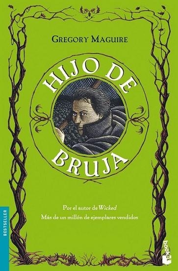 HIJO DE BRUJA | 9788408090335 | MAGUIRE, GREGORY | Librería Castillón - Comprar libros online Aragón, Barbastro