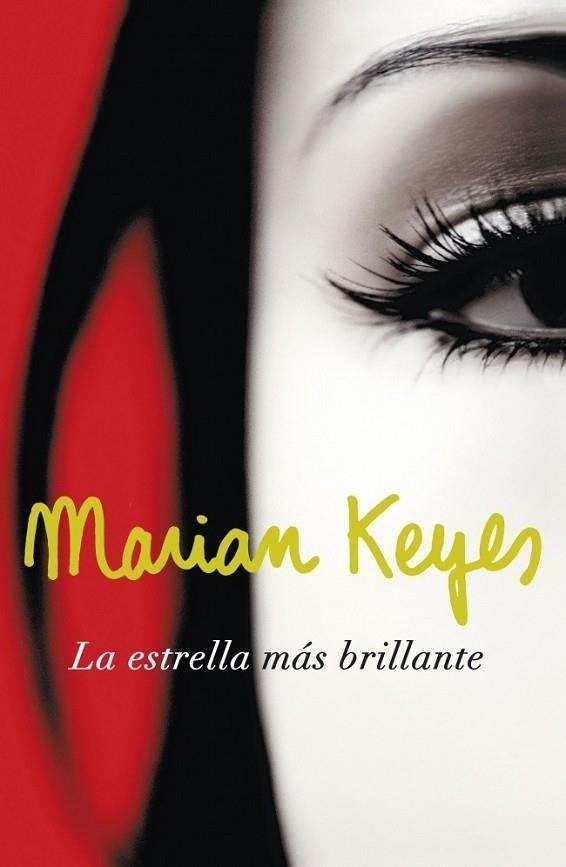 ESTRELLA MÁS BRILLANTE, LA | 9788401337451 | Keyes, Marian | Librería Castillón - Comprar libros online Aragón, Barbastro