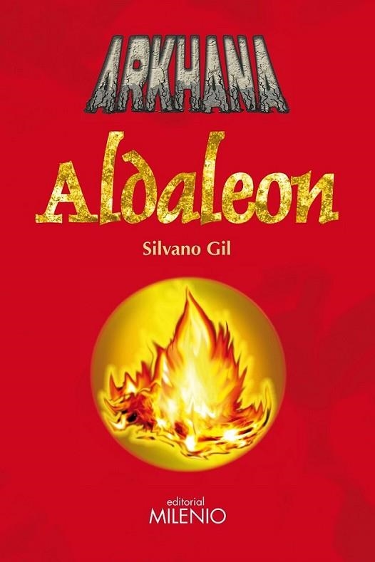 ALDALEON - ARKHANDA 1 | 9788497433327 | GIL, SILVANO (GIL PÉREZ, FERNANDO SILVANO) | Librería Castillón - Comprar libros online Aragón, Barbastro